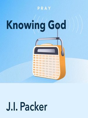cover image of Knowing God, by J.I. Packer